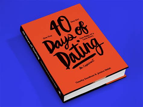 forty days of dating